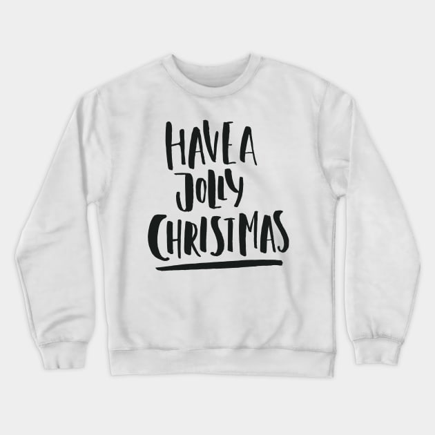 jolly christmas Crewneck Sweatshirt by Favete